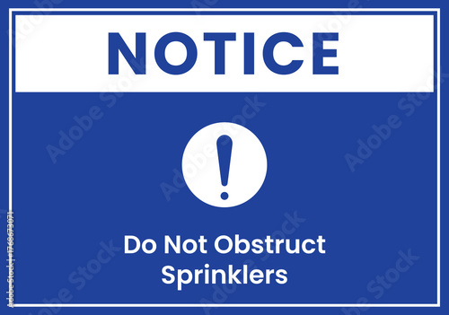 do not obstruct sprinklers sign