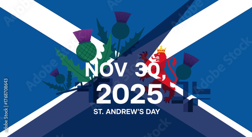 Celebrate St Andrew's Day November 30, 2025 with Scottish pride, featuring the iconic Saltire, thistles, and the Rampant Lion, perfect for event promotions and cultural celebrations