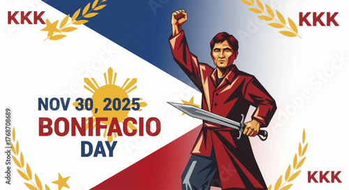 Remembering Bonifacio Day November 30 2025, a tribute to Philippine heritage and national pride, commemorate the legacy of a brave hero, celebrate freedom and independence