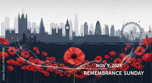 Remembering Heroes Remembrance Sunday November 9 2025 with Poppies in London, a solemn commemorative design honoring sacrifice with a symbolic cityscape backdrop for respectful tributes