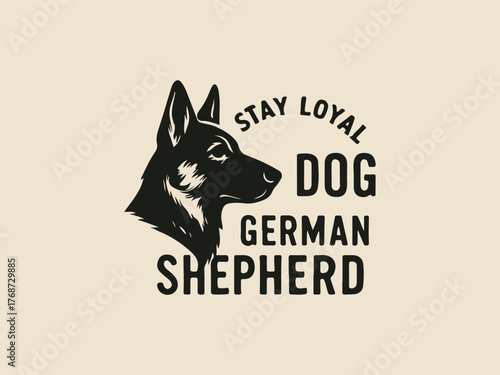 German Shepherd Dog Head Vector – Stay Loyal Typography Design in Black and White t-shirt design