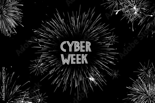 Cyber Week Sale Celebration with Fireworks