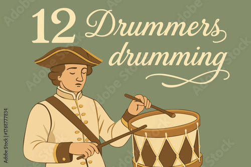 Twelve drummers drumming. The twelve days of Christmas. English Christmas carol. Twelfth day. Vector vintage illustration with lettering
