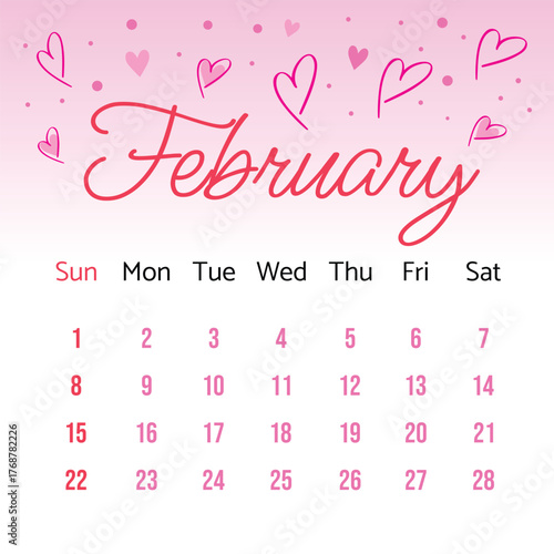 Calendar Page for February 2026 with cute pink hearts. Week starts on Sunday. Vector illustration flat style. Cute design Schedule for planning, organization with flowers in pastel colors.