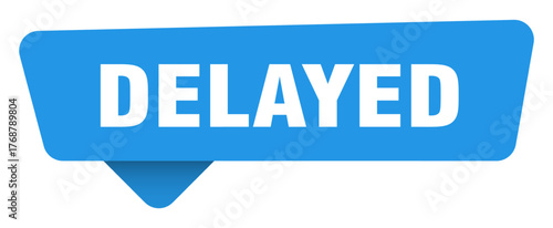 delayed sticker. delayed blue sign isolated on transpatent background