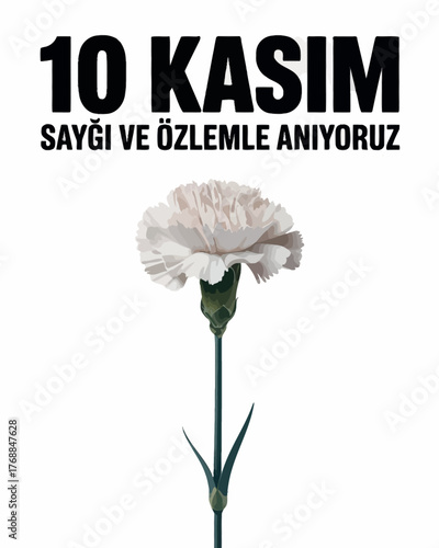 10 Kasım Commemoration with White Carnation Flower and Text