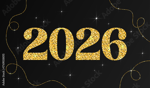 2026 Glitter golden numbers. Shiny 2026 New Year glowing digits on black background with gold decorative sparkling elements. Festive banner, greeting card, print design