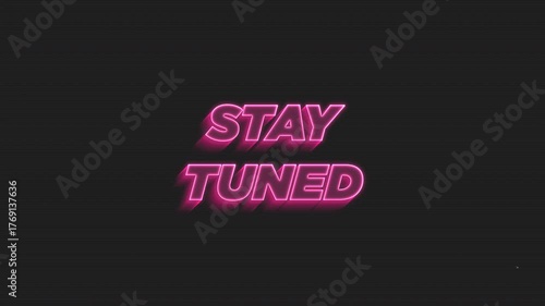 Stay Tuned Glowing Pink Title Loop On Retro CRT Television Screen