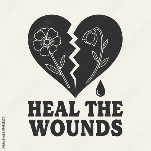 Broken heart with flowers and the words heal the wounds concept.