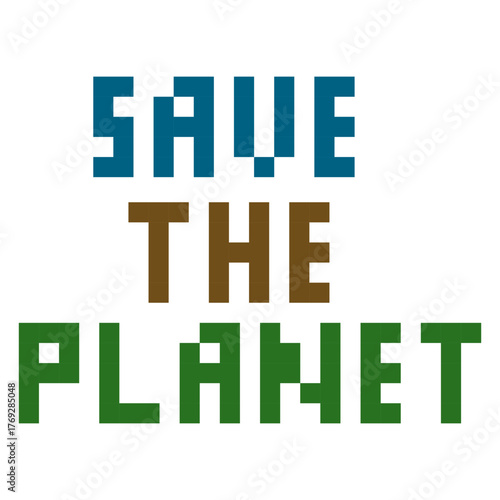 Pixel Art Save The Planet