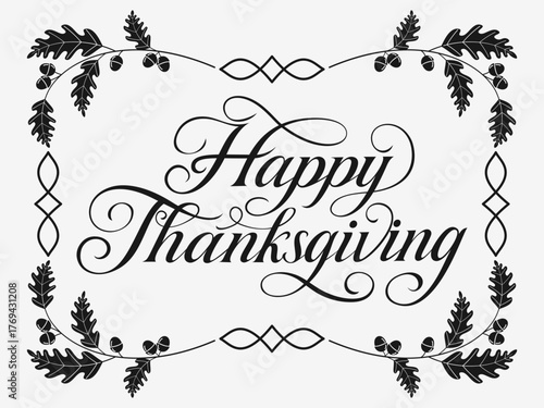 Elegant Happy Thanksgiving Calligraphy with Autumn Leaves and Acorns