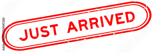 Grunge red just arrived word rubber seal stamp on white background
