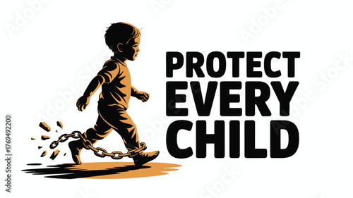 Silhouette of Child Breaking Free from Chains with Powerful Protect Every Child Message