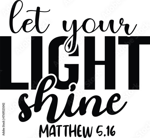 let your light shine matthew 5.16