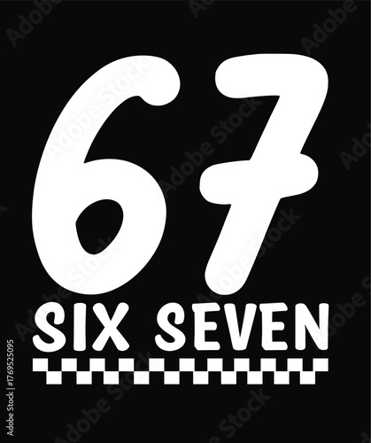 67 six seven