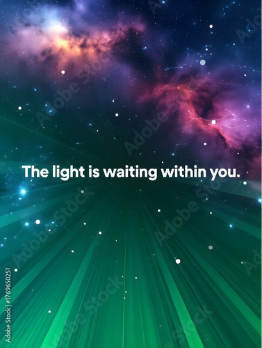 Cosmic nebula and stars with inspiring message of inner light