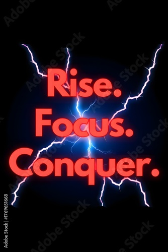 Motivational mantra rise focus conquer with electric lightning background