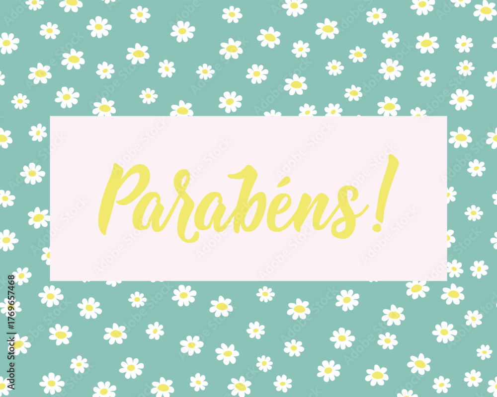 Fototapeta premium Parabens. Translation from Portuguese - Congratulations. Perfect design for greeting cards, posters and social media. Portuguese Lettering.