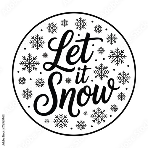 Let it snow typography design with snowflakes Christmas vector illustration
