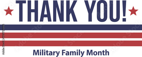 Thank You Military Family Month Banner with American Stars and Stripes Design for Corporate Social Responsibility Campaign