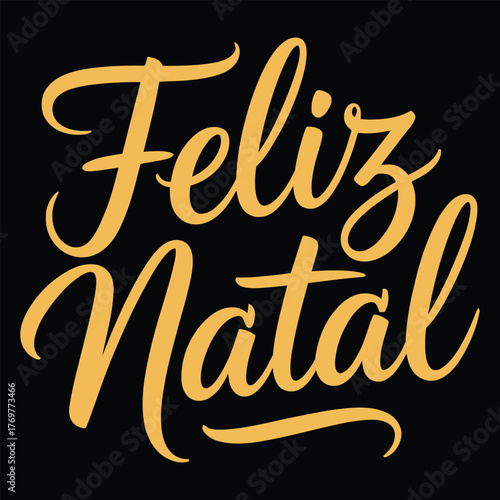 Feliz Natal lettering spanish typography Merry Christmas Vector illustration for holidays festive design. Print