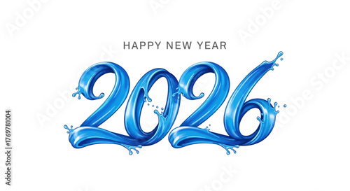 Happy New Year 2026 Blue Liquid Splash Typography, Festive Celebration Greeting Card Design