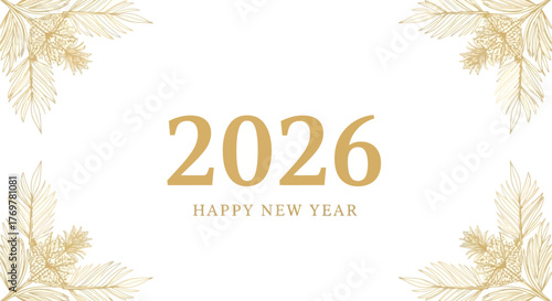 Elegant Happy New Year 2026 celebration banner with golden text and minimalist botanical decorations on a white background