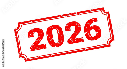 2026 Stamp A Red Rubber Stamp on White Background Signifying Future Year or Concept