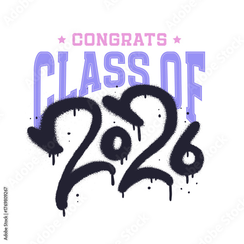 Congrats Class Of 2026 - T-shirt, Senior Class T-shirt, Graduate Saying, High School Shirt, University Tee, Class of 2026, Last Day Of School. Varsity letters with graffiti lettering grungy collage