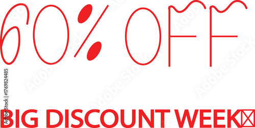 Sixty percent off big discount week sale promotion special offer retail marketing event.Save 60% This Week.Massive 60% Discount Week.Huge 60% Off Sale