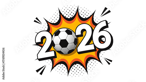 Bold numbers frame a soccer ball within an explosion graphic, representing a sporting event year.