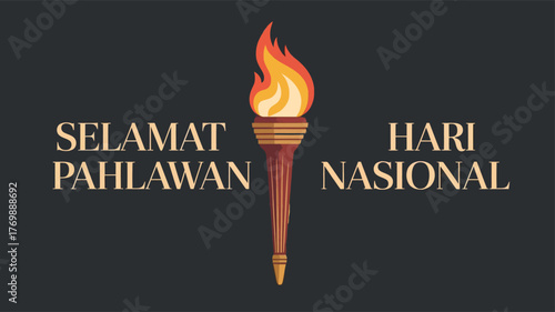 Selamat Hari Pahlawan Nasional Heroes Day with Torch Design