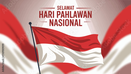 Hari Pahlawan Nasional Vector Design Indonesia National Heroes Day Illustration with Flag