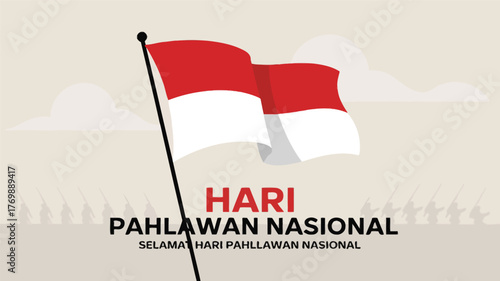 Hari Pahlawan Nasional Vector Design Indonesia National Heroes Day Illustration with Flag