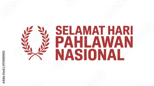 Selamat Hari Pahlawan Nasional Vector Design Indonesian Heroes Day Typography with Laurel Wreath
