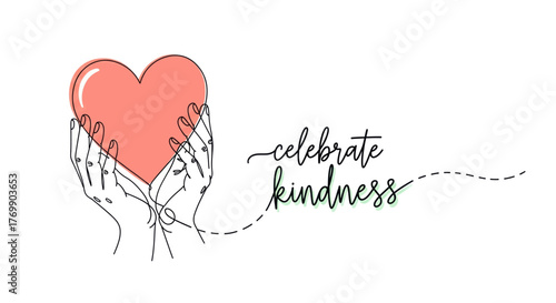 Hands gently holding a vibrant red heart with elegant script text celebrating kindness and compassion vector