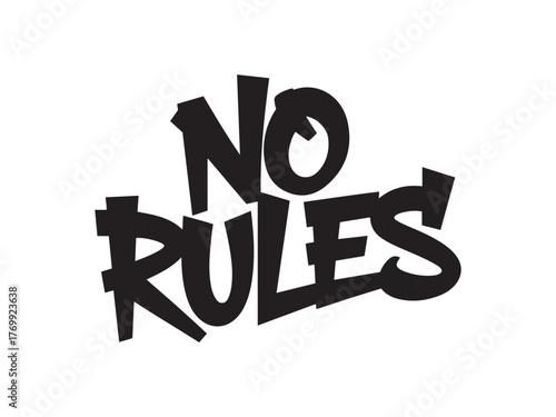 No Rules Typography Bold Graphic Style Lettering Design Vector Art