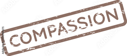 Compassion brown rubber stamp conveying empathy understanding and kindness towards others