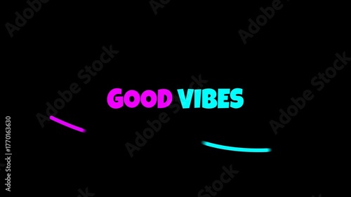 Vibrant “Good Vibes” animated text with colorful motion lines on transparent background. Perfect for intros, social media clips, and positive-themed video projects. alpha channel