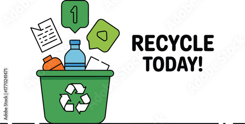 Green recycling bin overflowing with various recyclable items and text recycle today