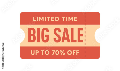 Flat vector coupon design top text LIMITED TIME main text BIG SALE bottom text UP TO 70% OFF ticket shaped layout with perforated edge red and beige palette isolated on white marketing