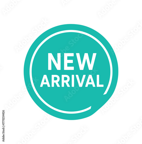 Round badge vector design text NEW ARRIVAL clean font round sticker shape isolated on white