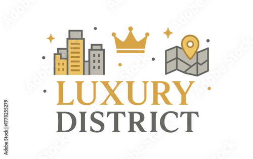 Flat vector banner design text LUXURY DISTRICT supporting icons of skyline crown and map gold and gray tones isolated on white marketing approved bright palette with balanced saturation