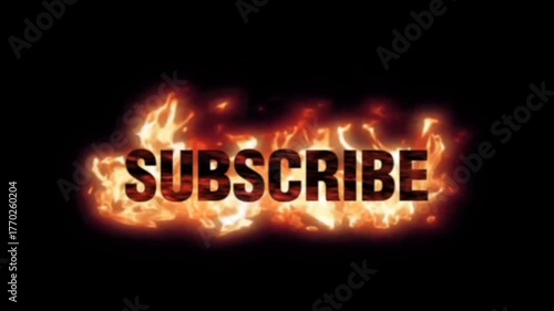 Burning Subscribe Text Animation available three backgrounds