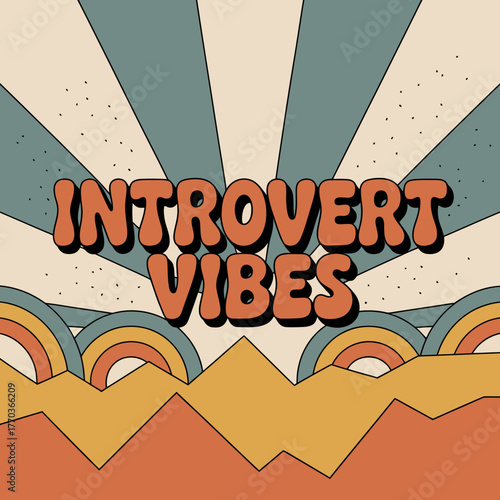 Groovy retro sunburst and rainbow graphic "introvert vibes" text with abstract mountains for nostalgic social media and print designs vector