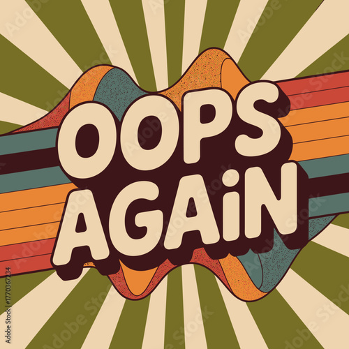 Retro pop art oops again comic speech bubble with sunburst background evoking nostalgia and humorous mistakes vector