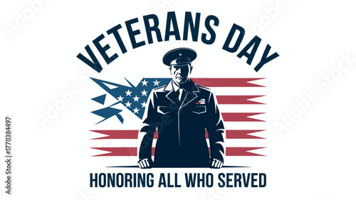 Veterans Day with Soldier and American Flag Honoring All Who Served