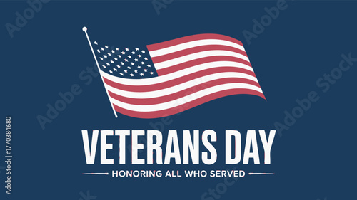 Veterans Day USA Flag Celebration Honoring All Who Served