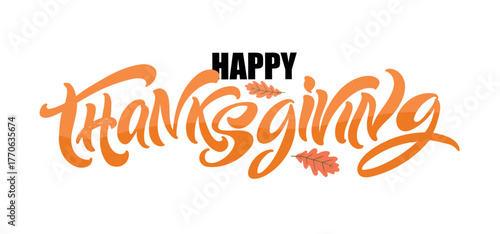 Happy ThanksGiving - Give Thanks - Be Grateful - cute hand drawn doodle lettering. For t-shirt print, mug, bag. 100% hand drawn vector