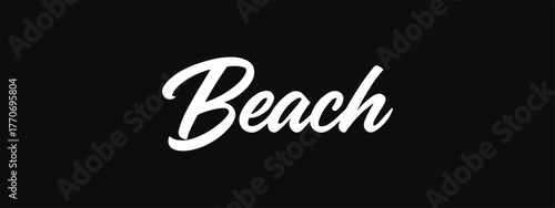 Beach Word Hand Lettering Vector Bold Cursive Typography for Stickers Apparel Posters and Digital Art